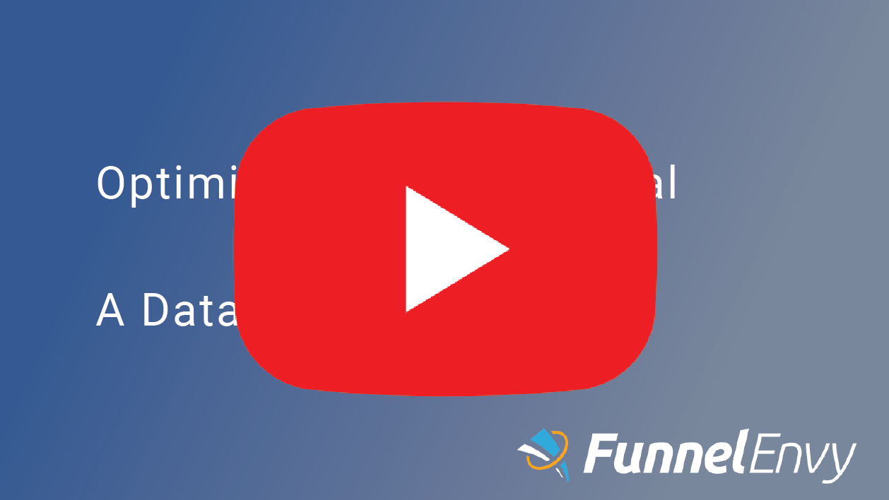 optimizing data driven funnel